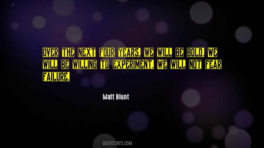 Matt Blunt Quotes #1172832