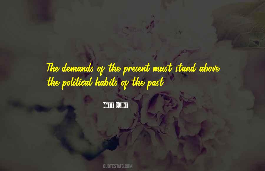 Matt Blunt Quotes #1175814