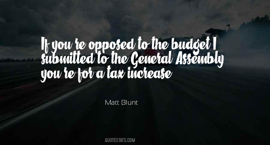 Matt Blunt Quotes #1256677
