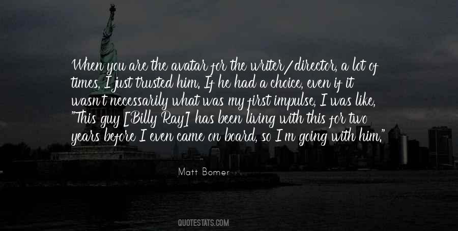 Matt Bomer Quotes #1400476