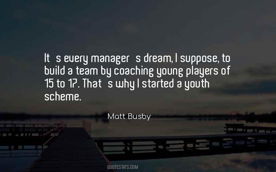 Matt Busby Quotes #177848