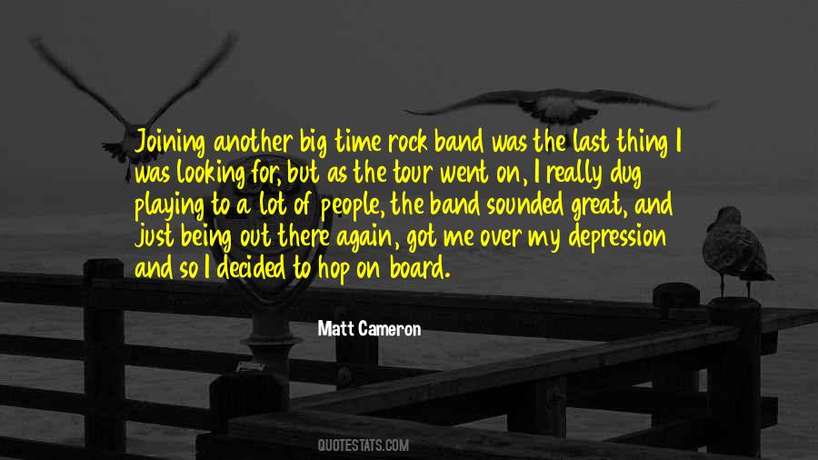 Matt Cameron Quotes #1735148