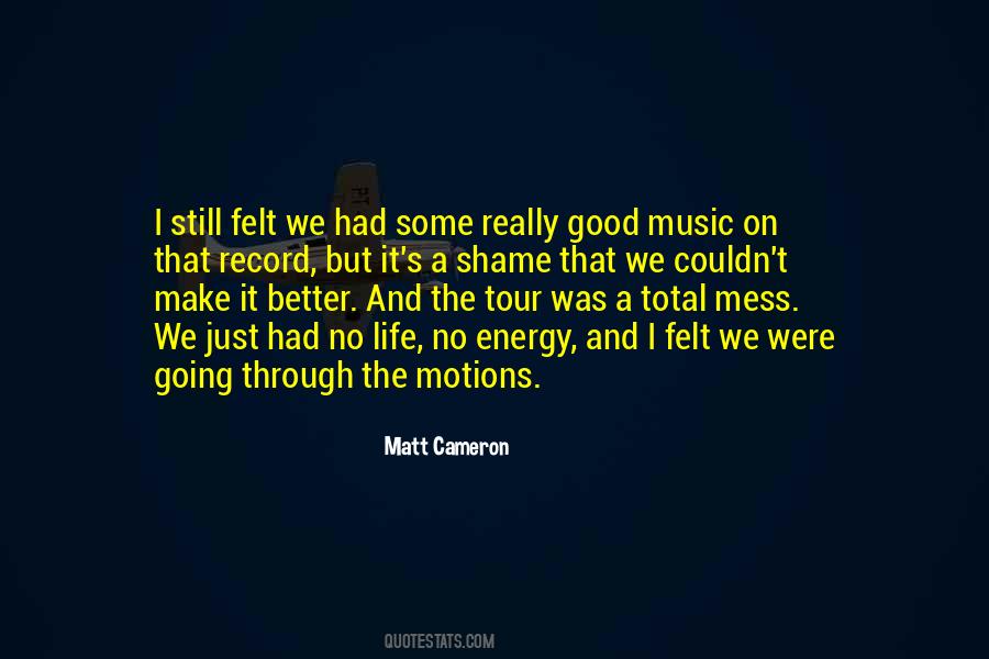 Matt Cameron Quotes #42402