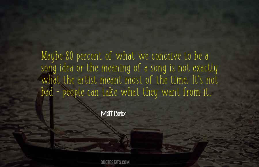 Matt Corby Quotes #1319339