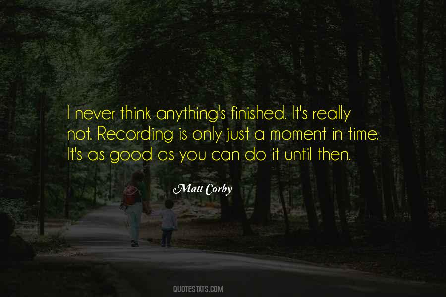 Matt Corby Quotes #1603459