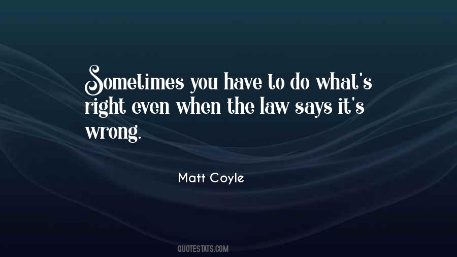 Matt Coyle Quotes #1320435