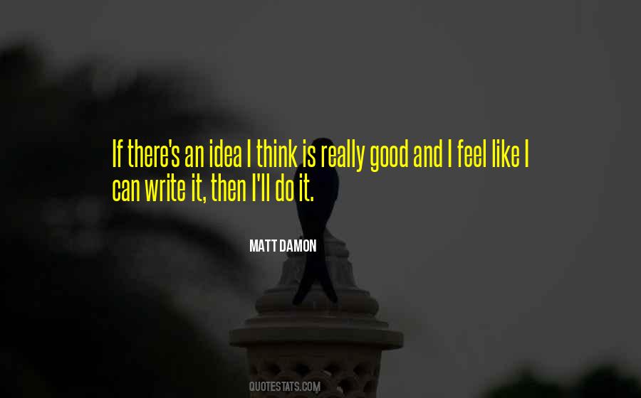 Matt Damon Quotes #1545037