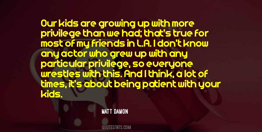 Matt Damon Quotes #1559591