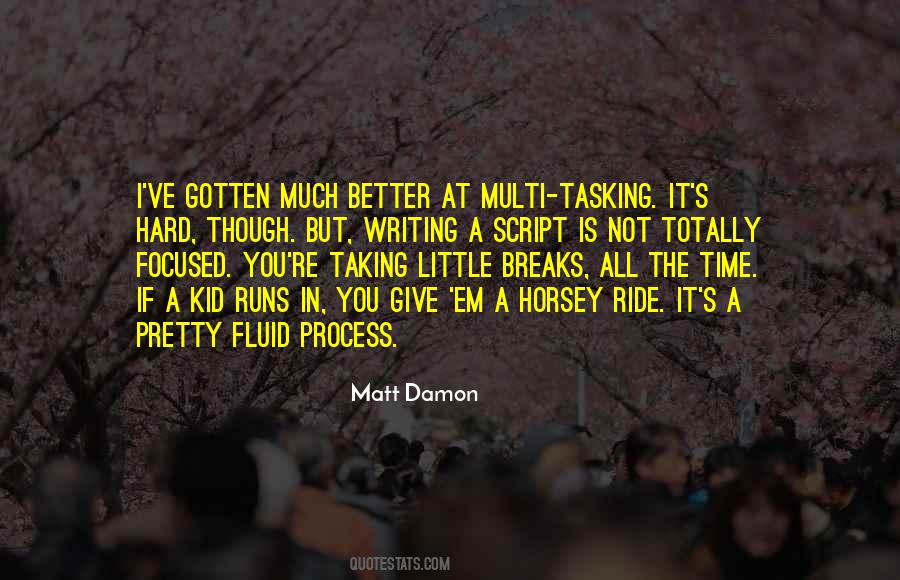 Matt Damon Quotes #1782737