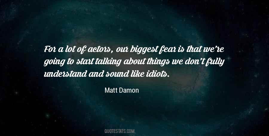 Matt Damon Quotes #651656
