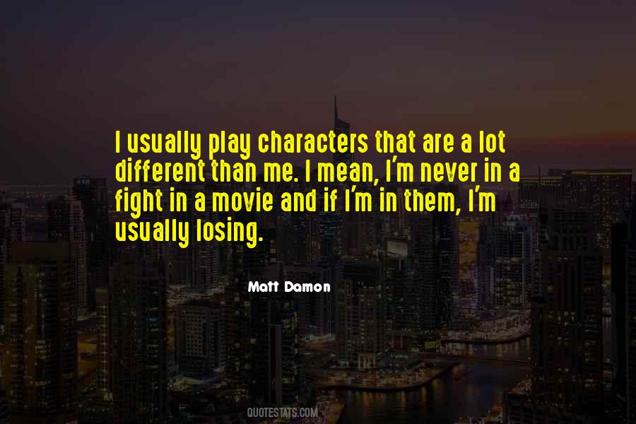 Matt Damon Quotes #722263