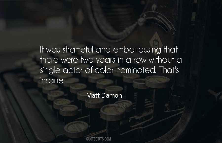 Matt Damon Quotes #764332