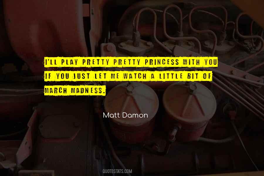 Matt Damon Quotes #847487