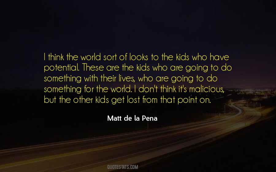 Matt De La Pena Quotes #351648