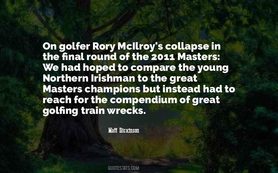 Matt Dickinson Quotes #1347230