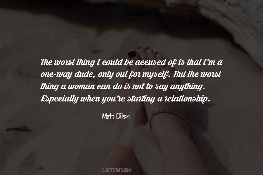 Matt Dillon Quotes #1868710