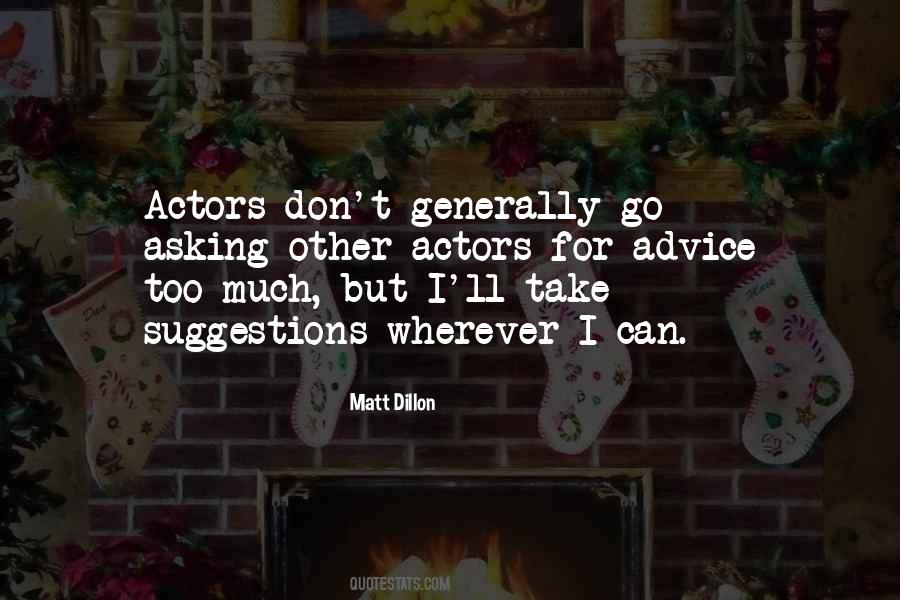 Matt Dillon Quotes #226128