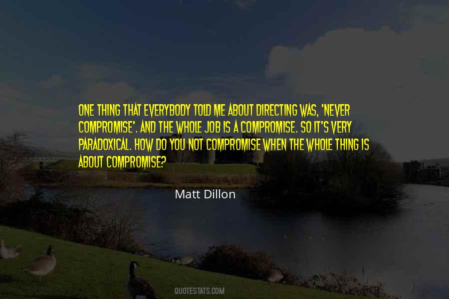 Matt Dillon Quotes #67605