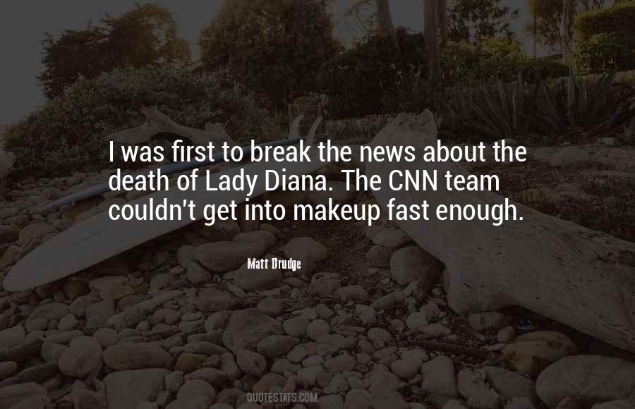 Matt Drudge Quotes #1491296