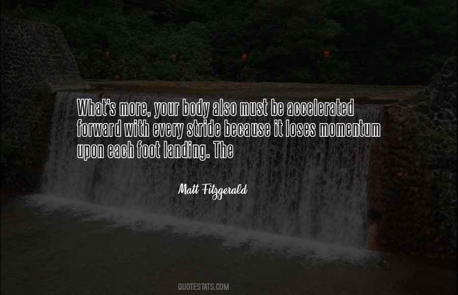 Matt Fitzgerald Quotes #309154