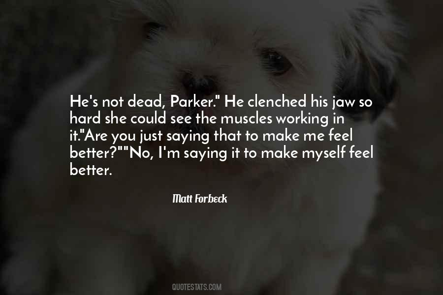 Matt Forbeck Quotes #411492