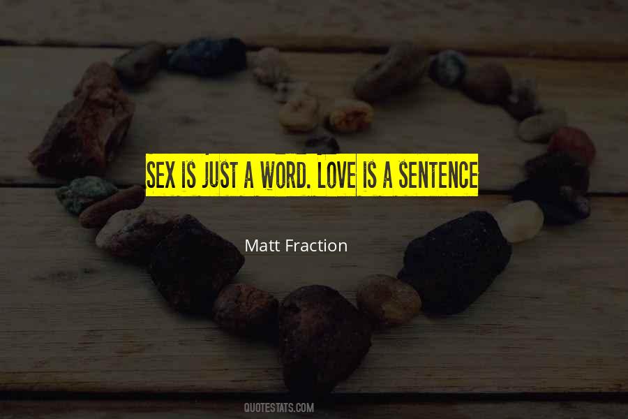 Matt Fraction Quotes #1182376