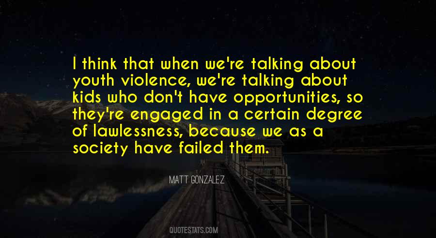 Matt Gonzalez Quotes #120625