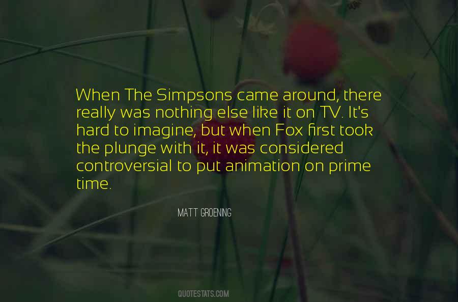 Matt Groening Quotes #768708