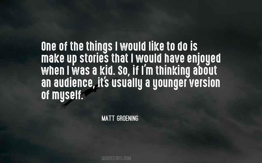 Matt Groening Quotes #890835