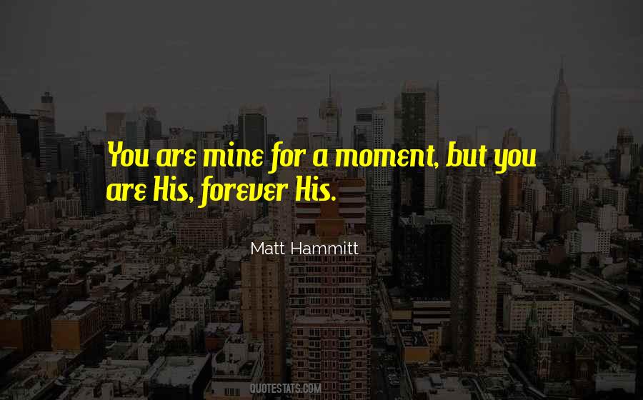 Matt Hammitt Quotes #1027633 Matt Hammitt Quotes #1027633