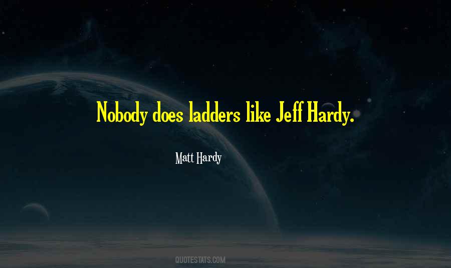 Matt Hardy Quotes #1624561