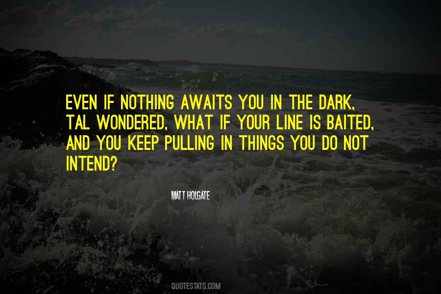 Matt Holgate Quotes #1383342 Matt Holgate Quotes #1383342