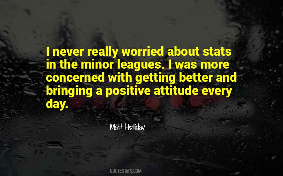 Matt Holliday Quotes #1245635