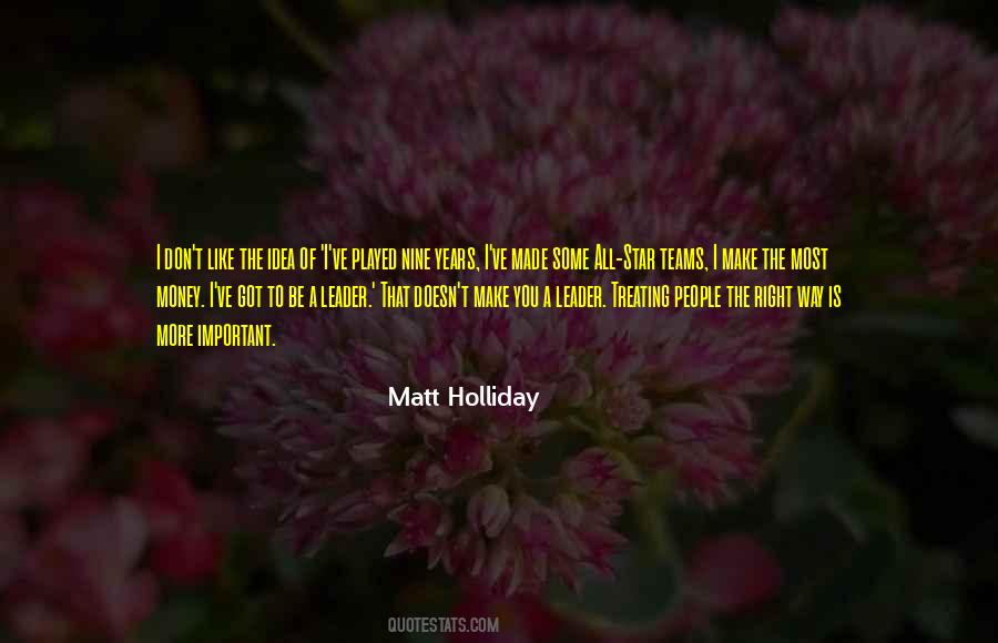 Matt Holliday Quotes #645117