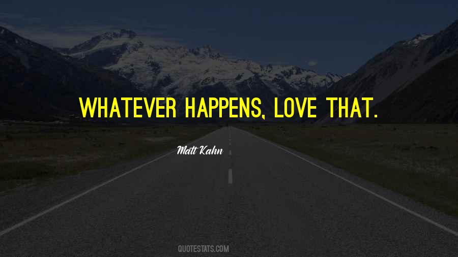 Matt Kahn Quotes #1731093 Matt Kahn Quotes #1731093