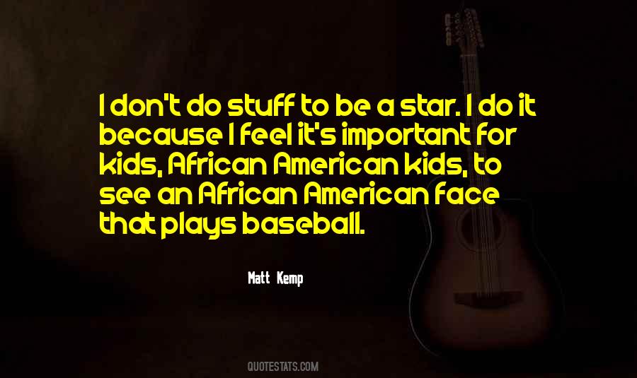 Matt Kemp Quotes #847735