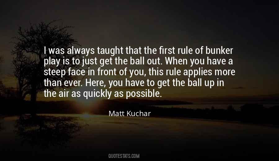 Matt Kuchar Quotes #738342