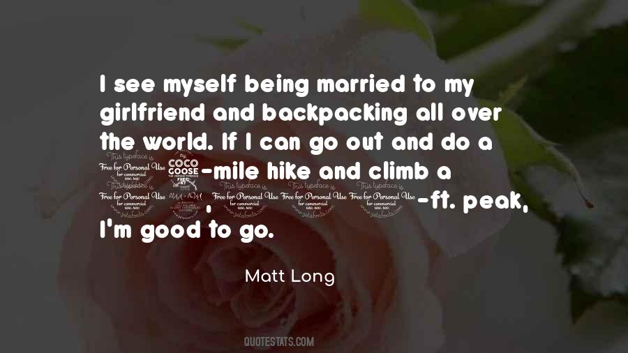 Matt Long Quotes #834926