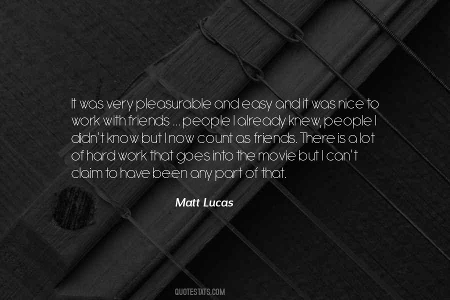 Matt Lucas Quotes #1501375