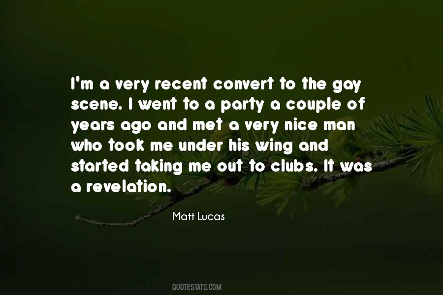 Matt Lucas Quotes #1753197