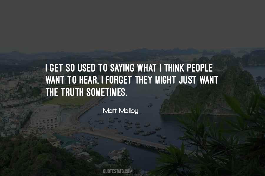 Matt Malloy Quotes #1007817