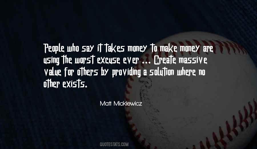 Matt Mickiewicz Quotes #16451