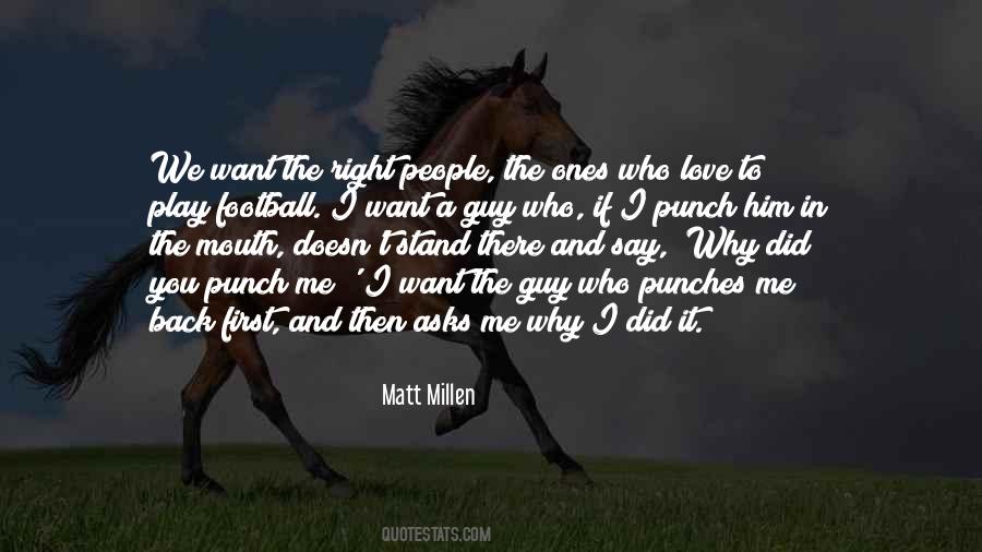 Matt Millen Quotes #1741524