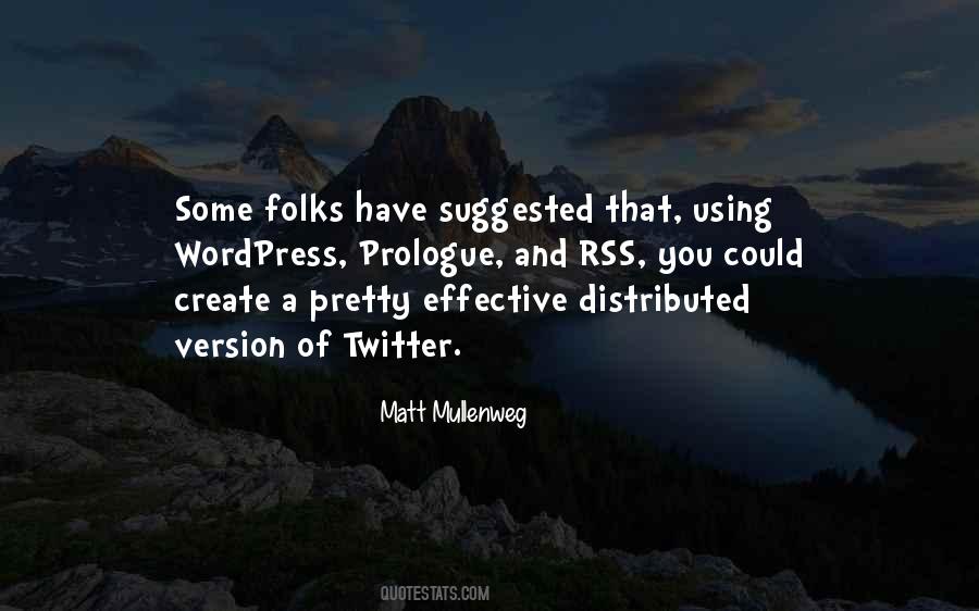 Matt Mullenweg Quotes #24887