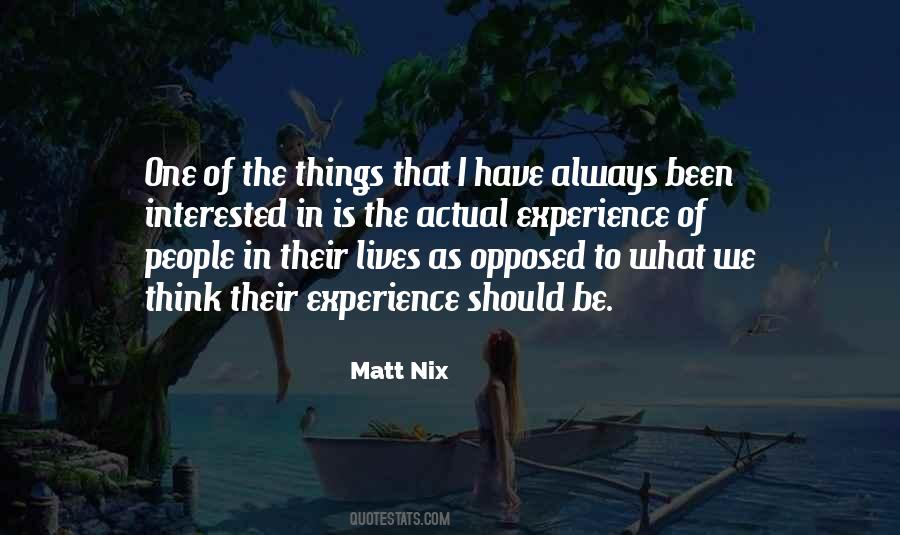 Matt Nix Quotes #1464027