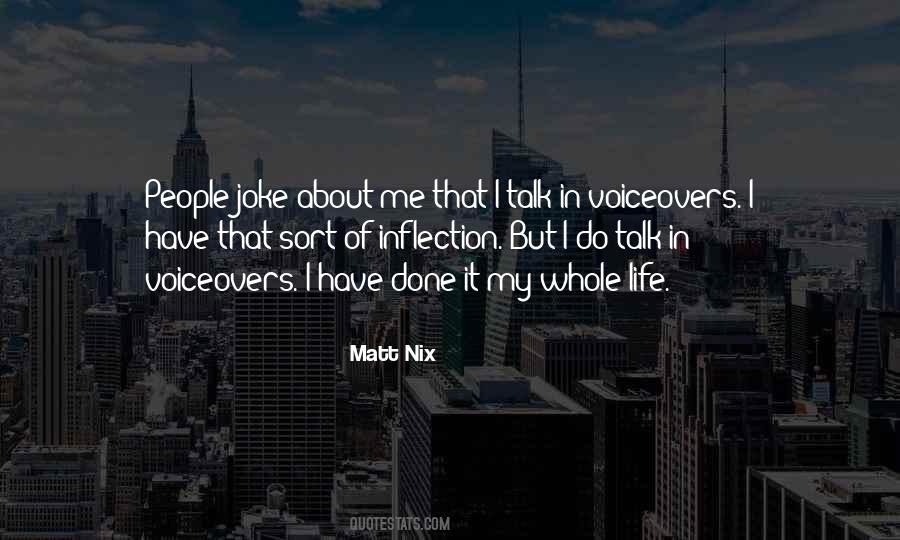 Matt Nix Quotes #1837761