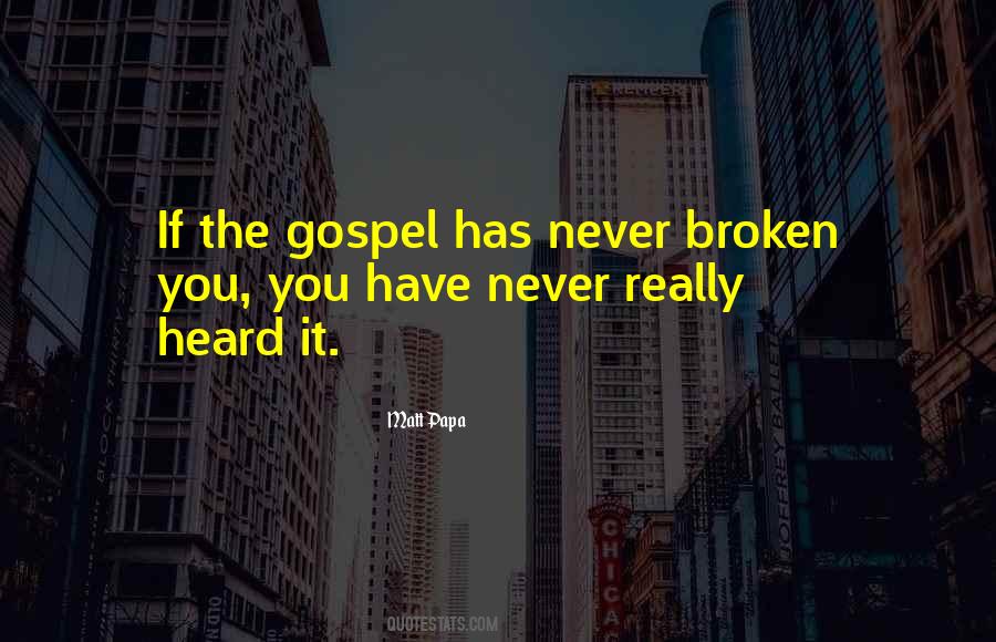 Matt Papa Quotes #100014