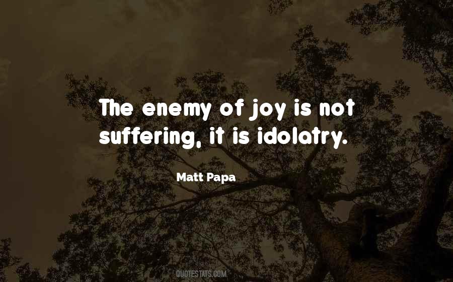 Matt Papa Quotes #241677