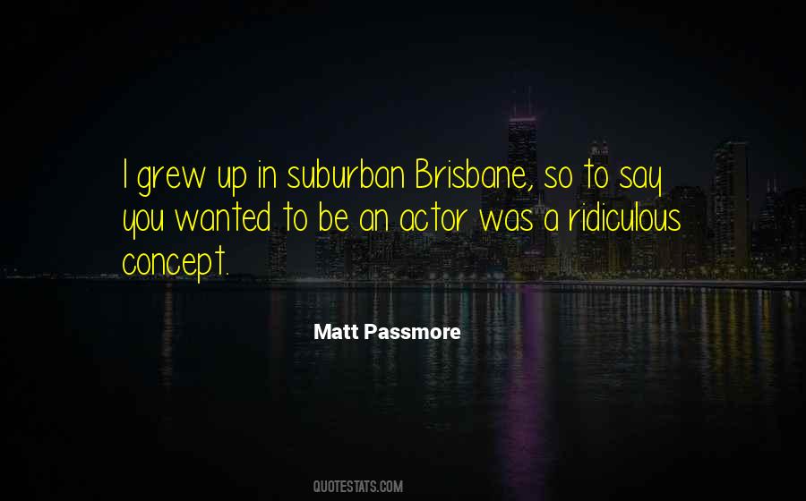 Matt Passmore Quotes #1247963