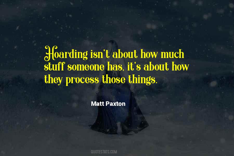Matt Paxton Quotes #747456 Matt Paxton Quotes #747456